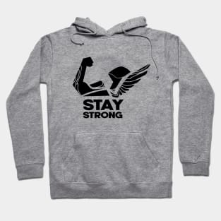 STAY STRONG Hoodie